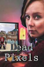 Watch Dead Pixels 9movies