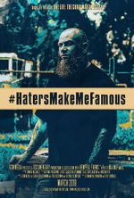 #HatersMakeMeFamous