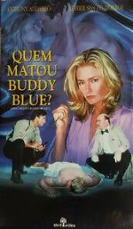 Who Killed Buddy Blue?