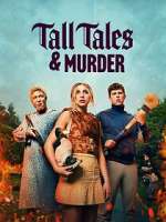Tall Tales &amp; Murder
