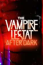 The Vampire Lestat: After Dark